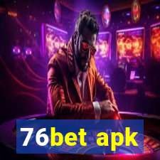 76bet apk